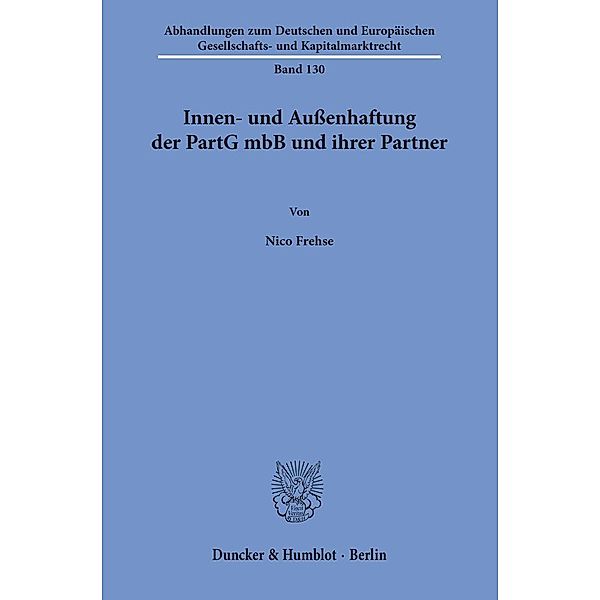 Innen- und Außenhaftung der PartG mbB und ihrer Partner., Nico Frehse