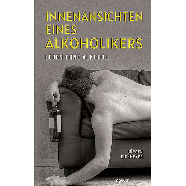 Innenansichten eines Alkoholikers, Jürgen Eichmeyer