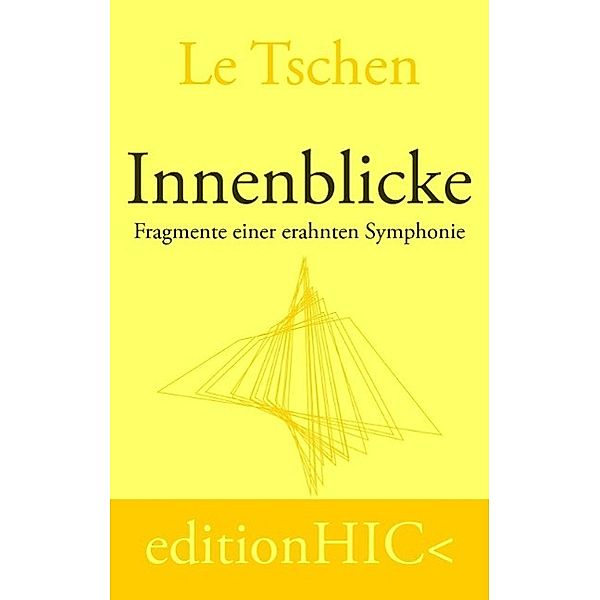 Innenblicke, Le Tschen