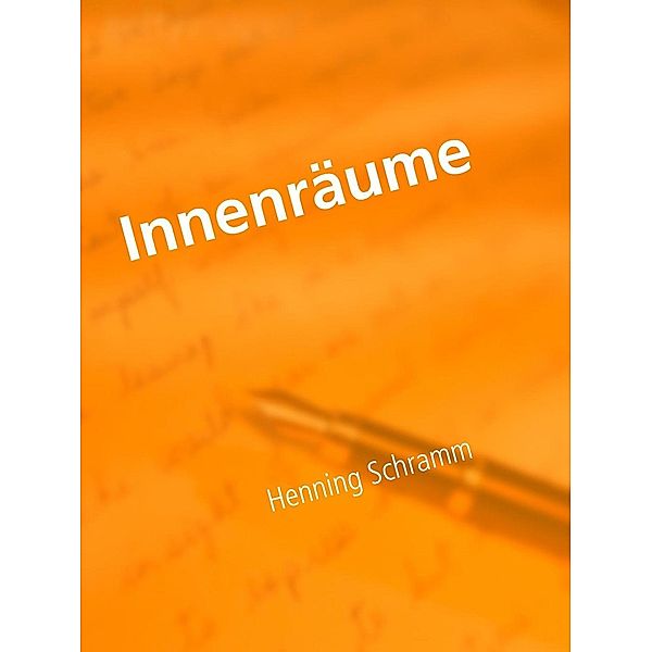 Innenräume, Henning Schramm