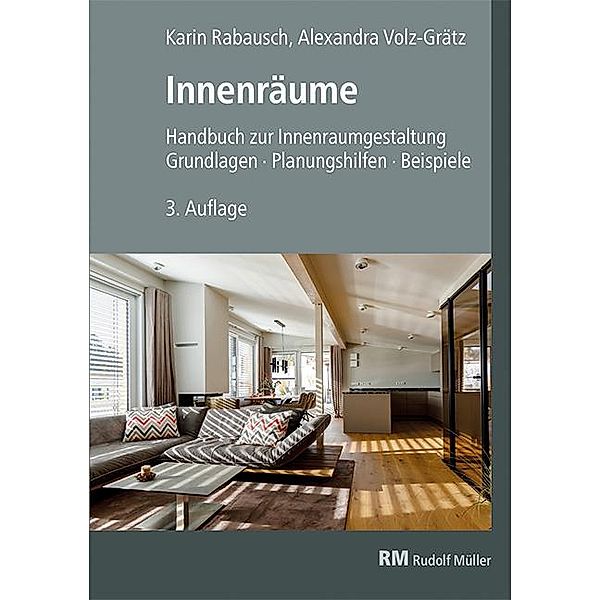 Innenräume, 3. Auflage, Alexandra Volz-Grätz, Karin Rabausch