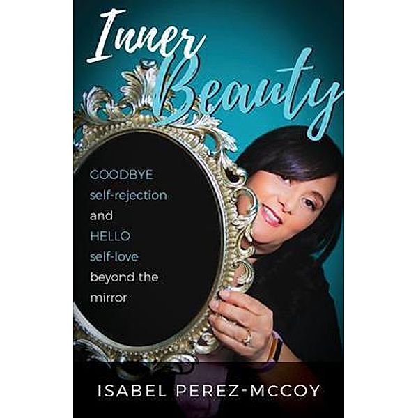 Inner Beauty, Isabel Perez-McCoy