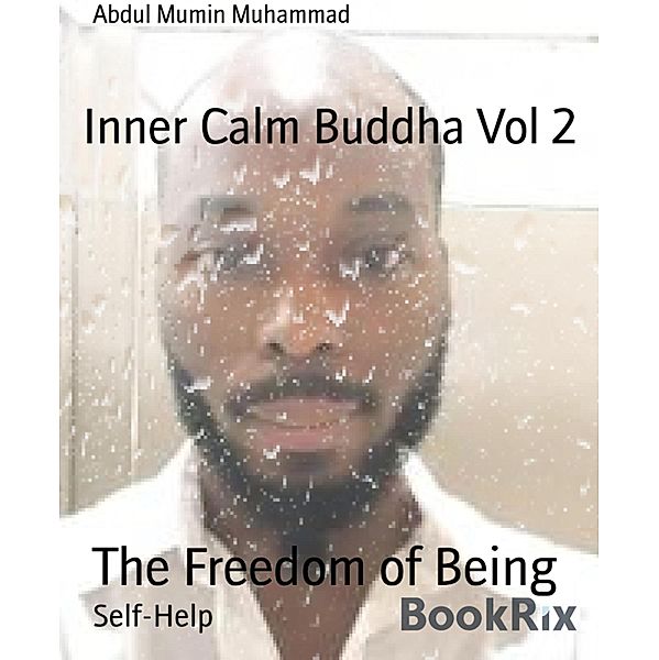 Inner Calm Buddha Vol 2, Abdul Mumin Muhammad