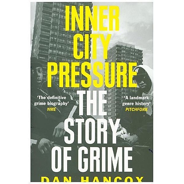 Inner City Pressure, Dan Hancox