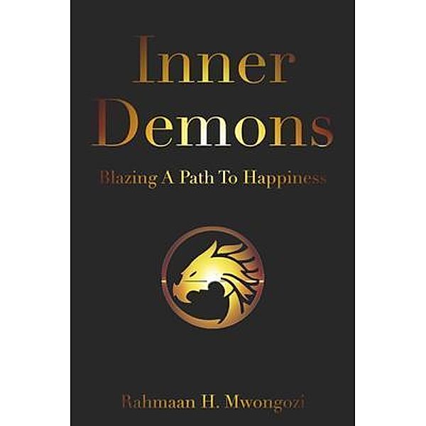 Inner Demons, Rahmaan H Mwongozi