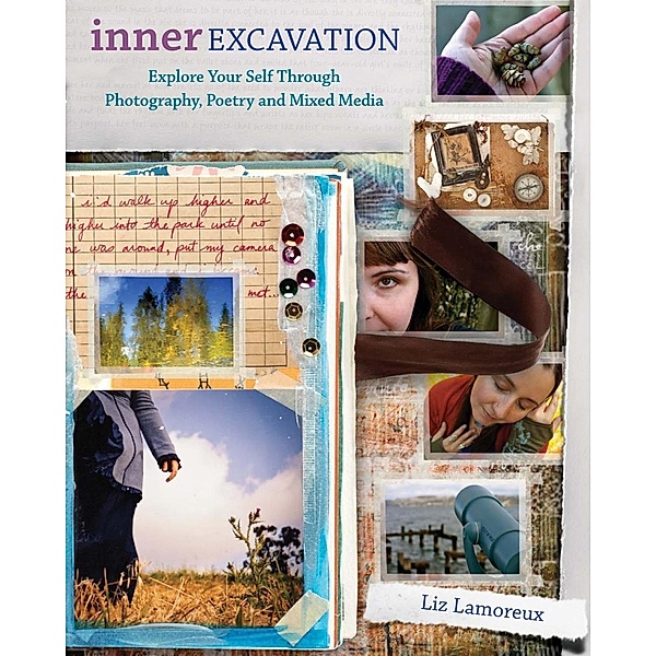 Inner Excavation, Liz Lamoreux