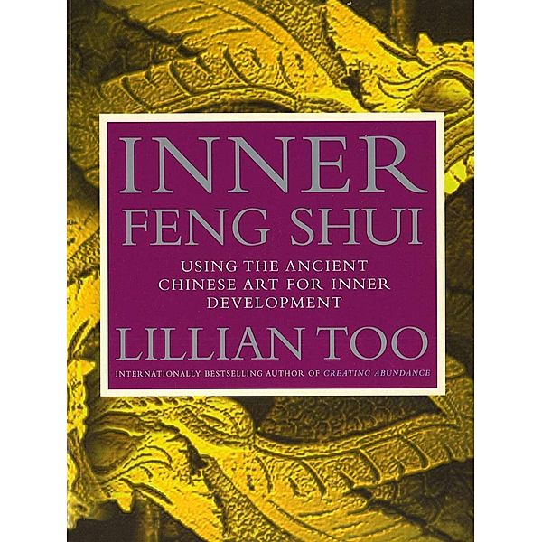 Inner Feng Shui, Lillian Too