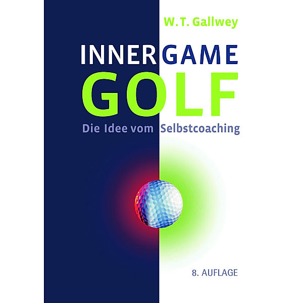 Inner Game Golf, W. T. Gallwey