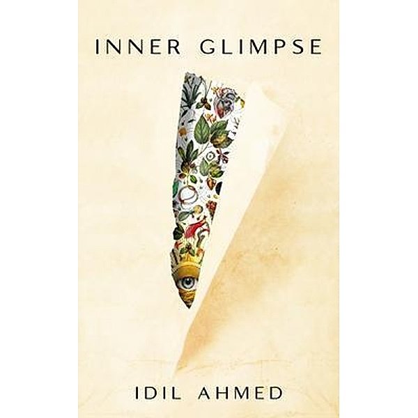Inner Glimpse, Idil Ahmed