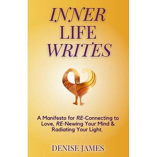 Inner Life Writes, Denise James