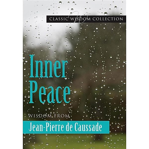 Inner Peace, Kathryn Hermes, Jean Pierre de Caussade