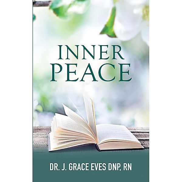 Inner Peace, J. Grace Eves DNP RN
