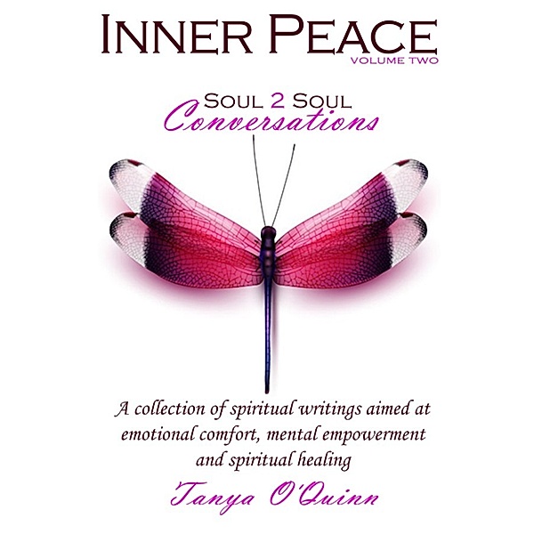 Inner Peace: Soul 2 Soul Conversations, Volume Two, Tanya OQuinn