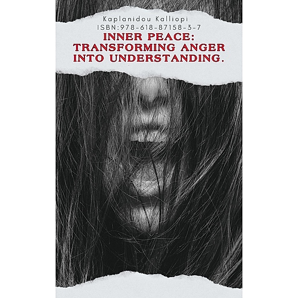 Inner Peace: Transforming Anger into Understanding., Kalliopi Kaplanidou
