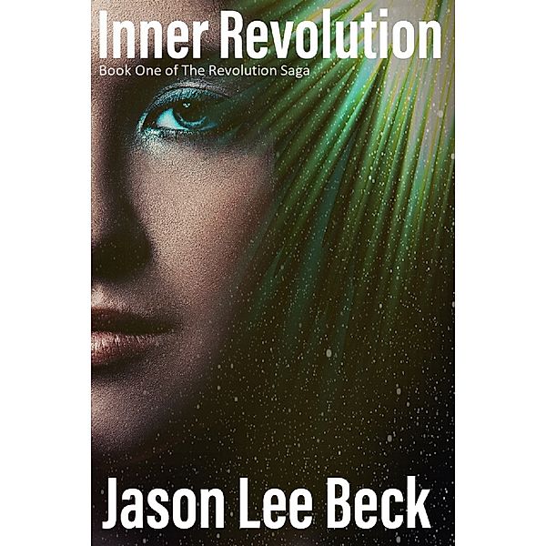 Inner Revolution, Jason Lee Beck