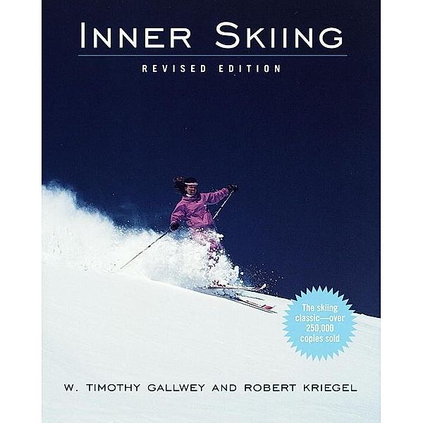 Inner Skiing, W. Timothy Gallwey