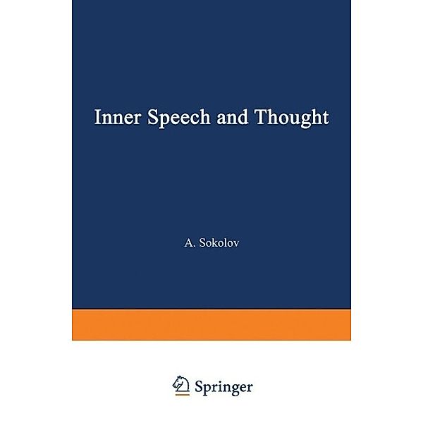 Inner Speech and Thought / Monographs in Psychology, A. Sokolov