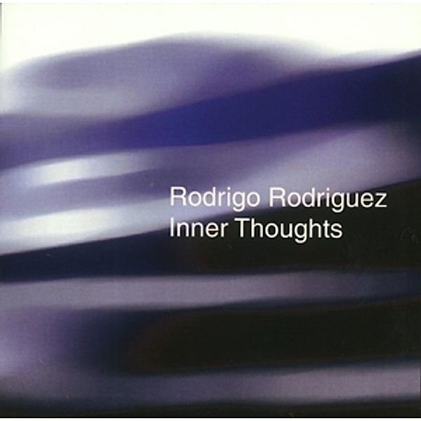 Inner Thoughts, Rodrigo Rodriguez