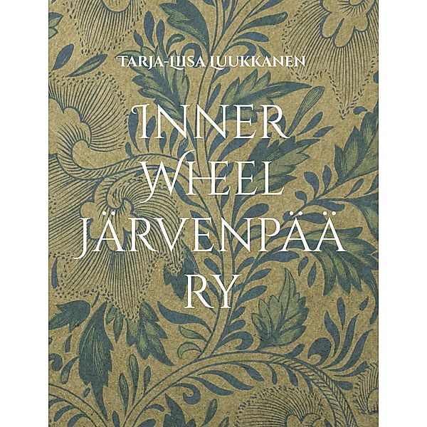 Inner Wheel Järvenpää ry, Tarja-Liisa Luukkanen