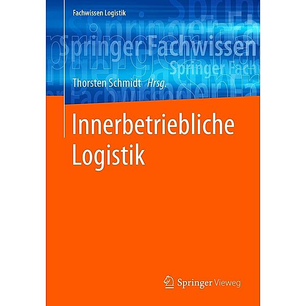Innerbetriebliche Logistik / Fachwissen Logistik