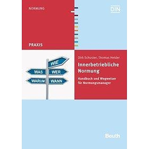 Innerbetriebliche Normung, Thomas Heider, Dirk Schuster