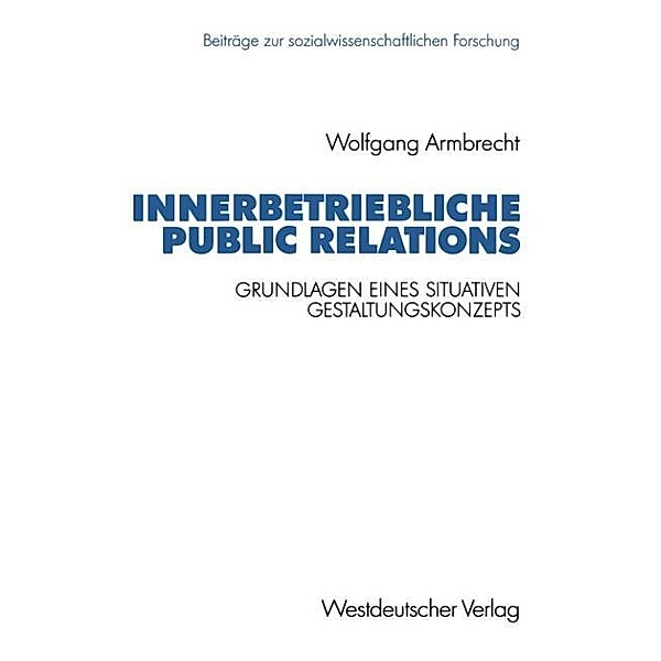 Innerbetriebliche Public Relations, Wolfgang Armbrecht