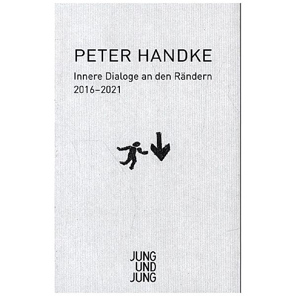 Innere Dialoge an den Rändern, Peter Handke