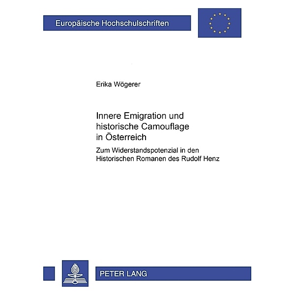 Innere Emigration und historische Camouflage in Österreich, Erika Plohberger