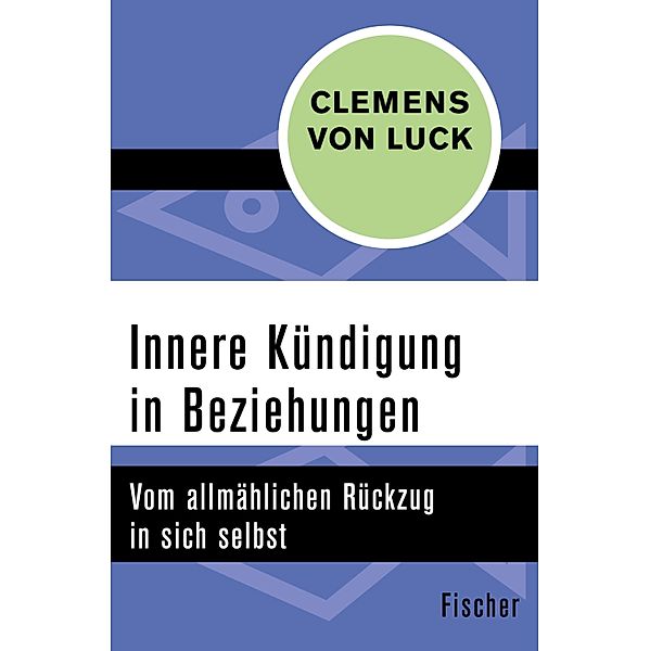 Innere Kündigung in Beziehungen, Clemens von Luck