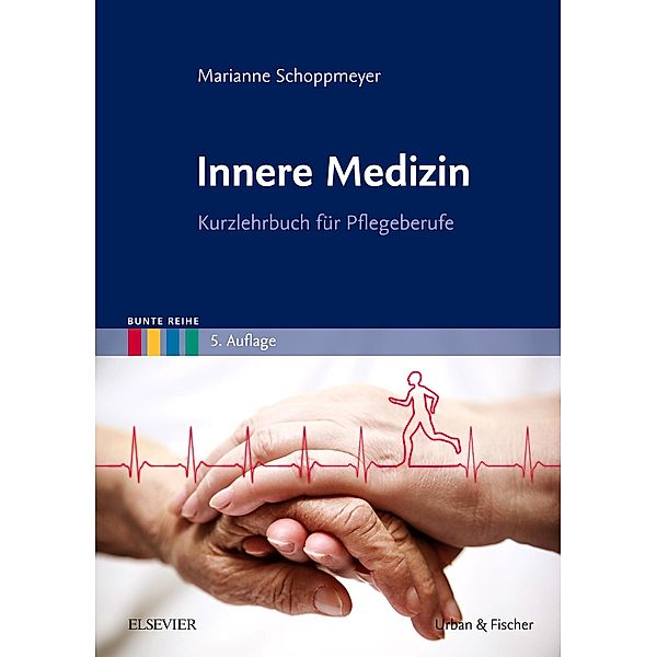 Innere Medizin / Bunte Reihe, Marianne Schoppmeyer