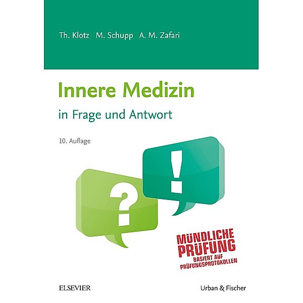 Innere Medizin in Frage und Antwort, Theodor Klotz, Marco Schupp, A. Maziar Zafari