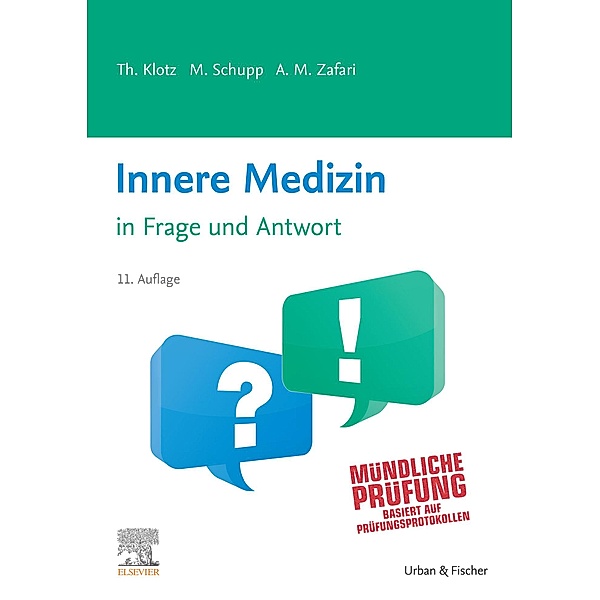 Innere Medizin in Frage und Antwort, Theodor Klotz, Marco Schupp, A. Maziar Zafari