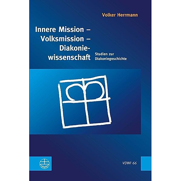 Innere Mission - Volksmission - Diakoniewissenschaft, Volker Herrmann (_)