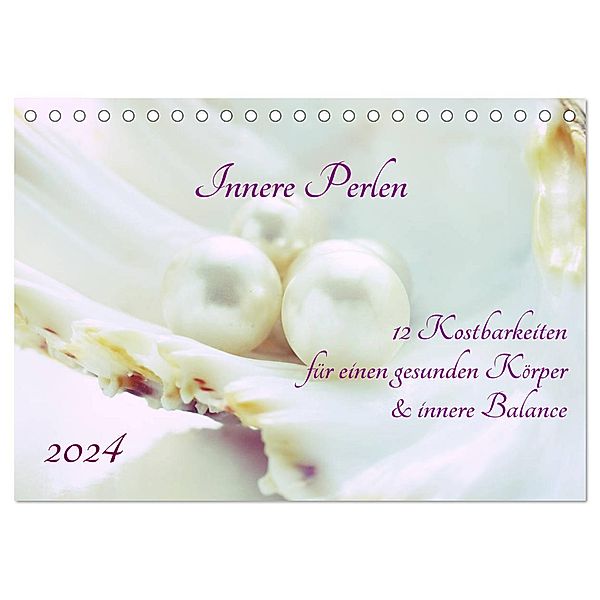 Innere Perlen (Tischkalender 2024 DIN A5 quer), CALVENDO Monatskalender, Katrin Jonas