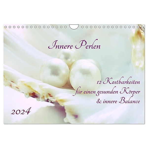 Innere Perlen (Wandkalender 2024 DIN A4 quer), CALVENDO Monatskalender, Katrin Jonas