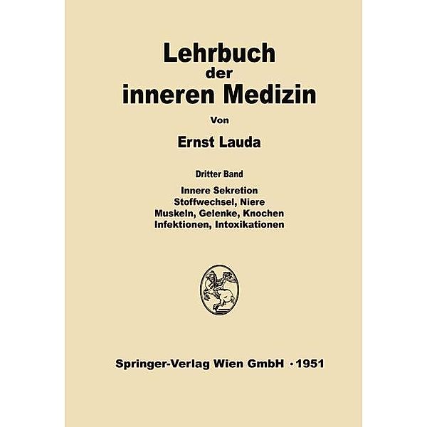 Innere Sekretion, Stoffwechsel, Niere, Muskeln, Gelenke, Knochen, Infektionen, Intoxikationen, Ernst Lauda