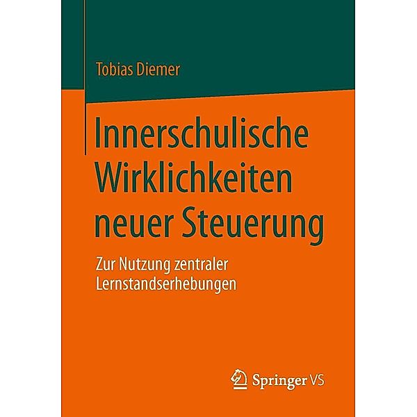 Innerschulische Wirklichkeiten neuer Steuerung, Tobias Diemer