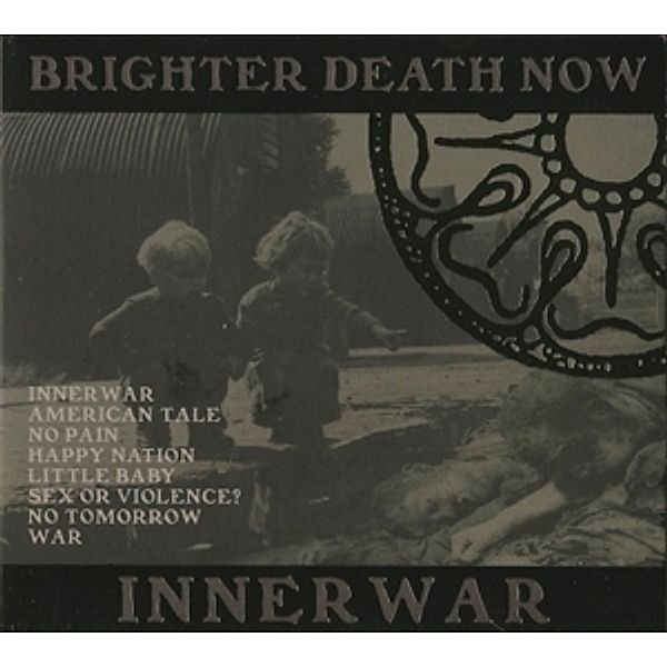 Innerwar, Brighter Death Now