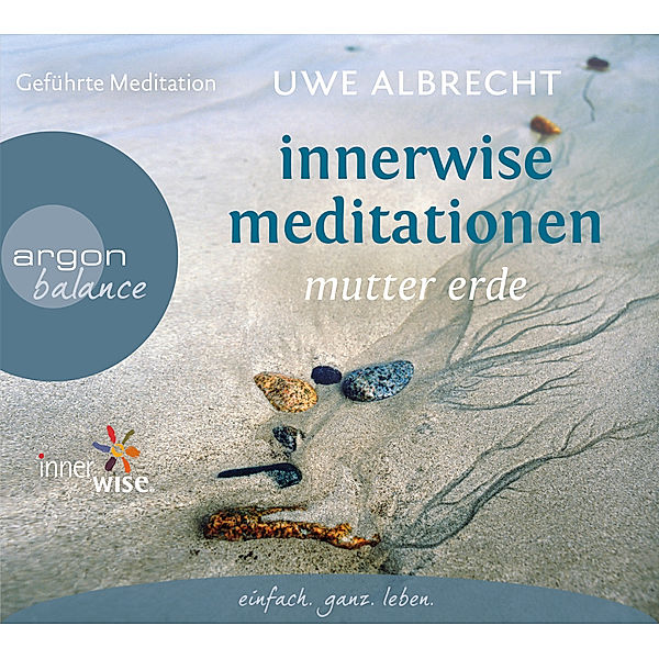 Innerwise Meditationen, 1 Audio-CD, Uwe Albrecht