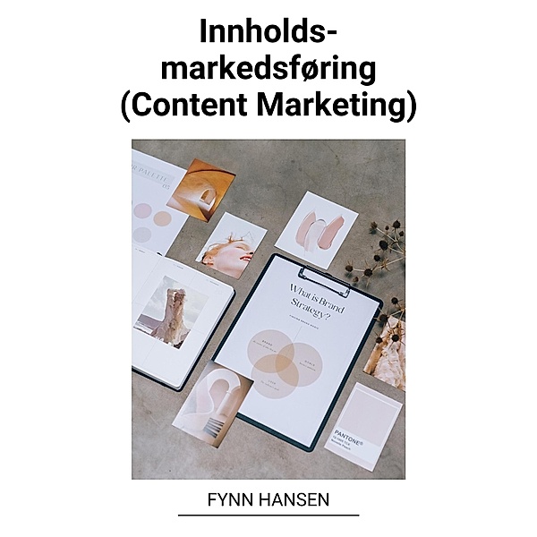 Innholdsmarkedsføring (Content Marketing), Fynn Hansen