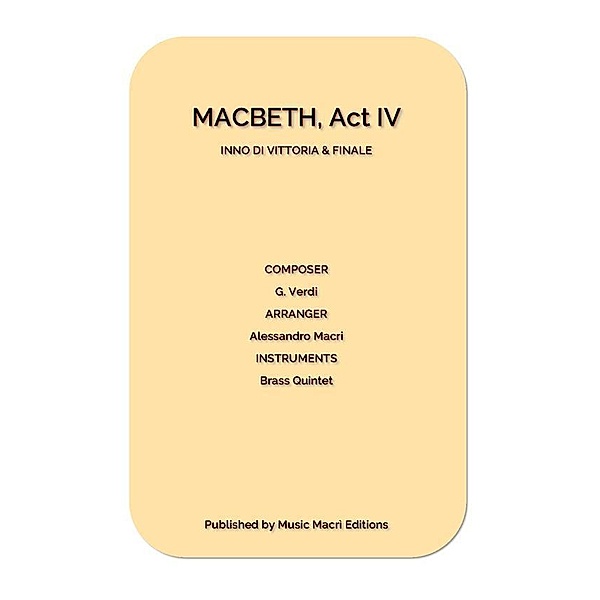 INNO DI VITTORIA & FINALE from MACBETH - Act IV, Alessandro Macrì