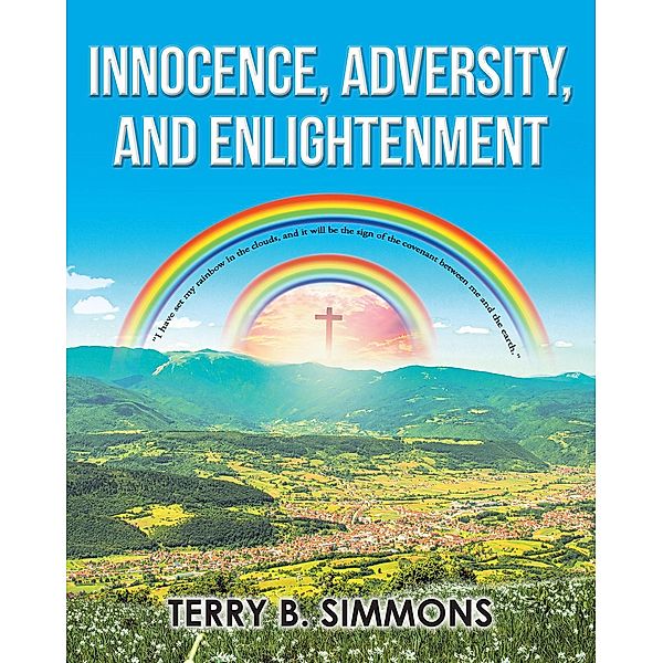 Innocence, Adversity, and Enlightenment, Terry B. Simmons