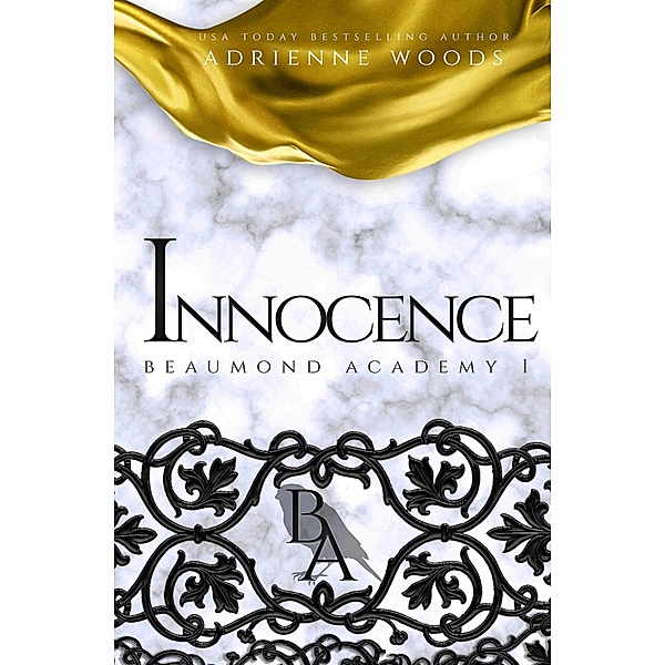 Innocence (Beaumond Academy, #1) / Beaumond Academy, Adrienne Woods