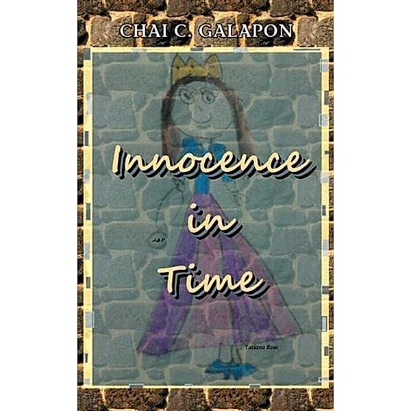 Innocence in Time, Chai C. Galapon
