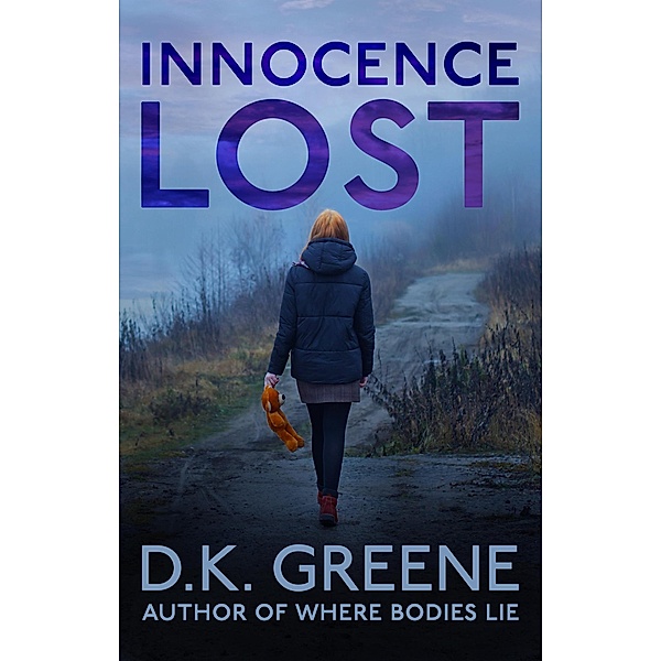 Innocence Lost, D. K. Greene