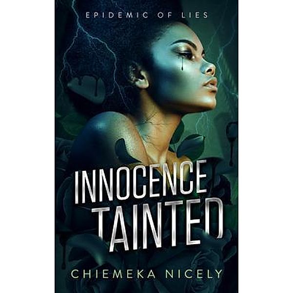 Innocence Tainted / The Rise To The Occasion series Bd.1, Chiemeka Nicely