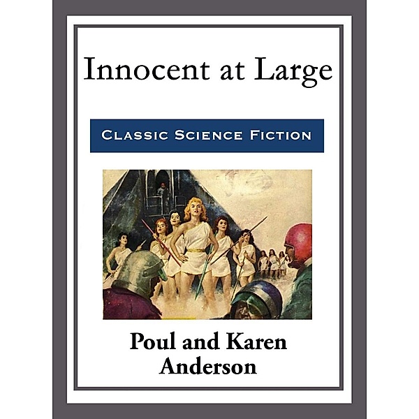Innocent at Large, Poul Anderson