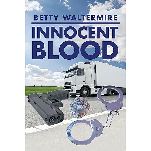 Innocent Blood, Betty Waltermire