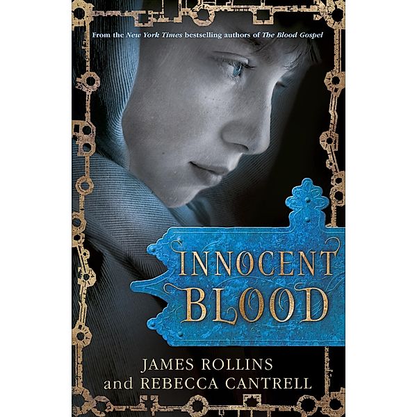 Innocent Blood / Blood Gospel Book II, James Rollins, Rebecca Cantrell
