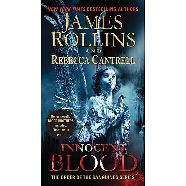 Innocent Blood / Order of the Sanguines Series Bd.2, James Rollins, Rebecca Cantrell